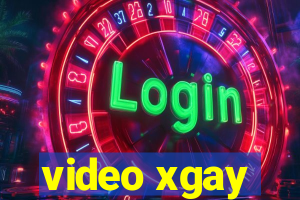 video xgay